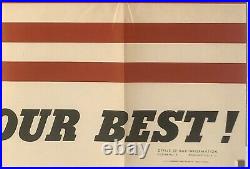 Original Vintage Poster GIVE IT YOUR BEST American Flag USA WWII World War